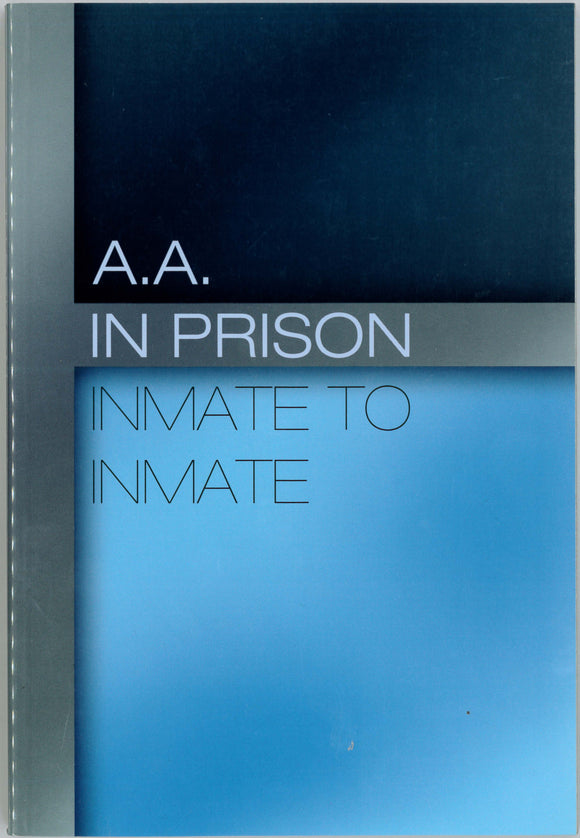 AA In Prison (Inmate to Inmate)