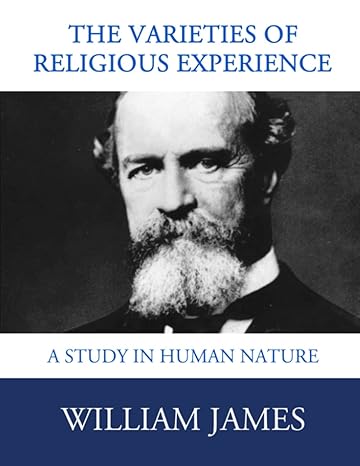 The Varieties of Religious Experience