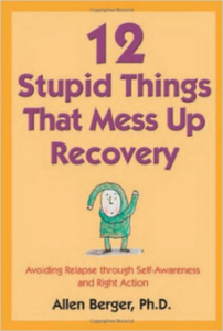 12 Stupid Things That Mess Up Recovery