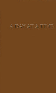 A Day at a Time- Hardcover