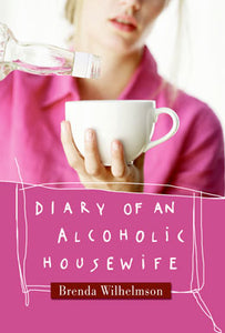 Diary of an Alcoholic Housewife