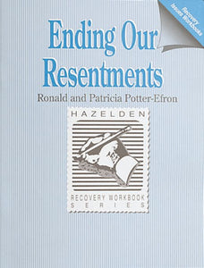 Ending Our Resentments