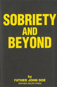 Sobriety and Beyond