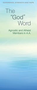 The 'God' Word [ Agnostic and Atheist Members in A.A ]