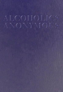 Alcoholics Anonymous (AA Big Book) - Large Print Soft Cover